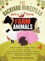 9781603429696 Backyard Homestead Guide To Raising Farm, Verzenden, Nieuw, Gail Damerow