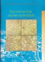 Een nieuwe kijk op het oude Eelde 9789070287672 C. Schaafsma, Verzenden, Gelezen, C. Schaafsma