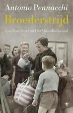 Broederstrijd (9789023402237, Antonio Pennacchi), Boeken, Romans, Verzenden, Nieuw