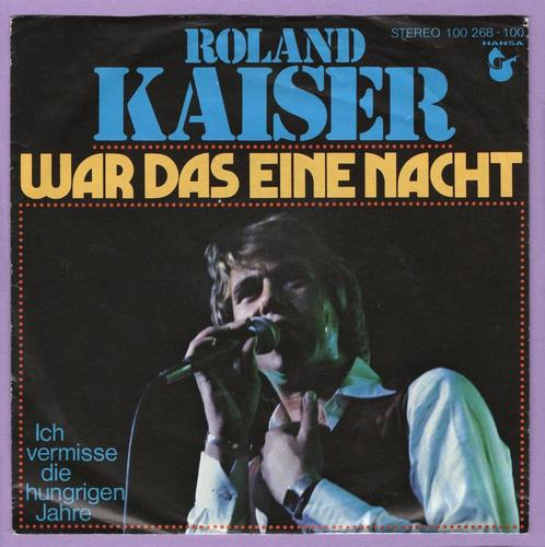 Roland Kaiser – War Das Eine Nacht / Ich Vermisse Die H..., Cd's en Dvd's, Vinyl Singles, Verzenden