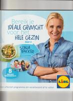 Bereik je ideale gewicht voor het hele gezin Deel 2 Lidl, Boeken, Kookboeken, Verzenden, Zo goed als nieuw, Sonja Bakker