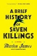 A Brief History of Seven Killings 9781594633942 Marlon James, Boeken, Verzenden, Zo goed als nieuw, Marlon James