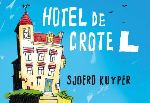 Hotel de grote L / Dwarsligger / 408 9789049804619, Boeken, Kinderboeken | Jeugd | 10 tot 12 jaar, Zo goed als nieuw, Verzenden