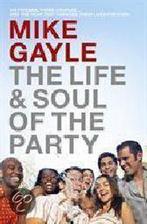 The Life And Soul Of The Party 9780340825433 Mike Gayle, Boeken, Verzenden, Gelezen, Mike Gayle