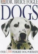 Dogs by Bruce Fogle (Paperback) softback), Boeken, Gelezen, Bruce Fogle, Verzenden