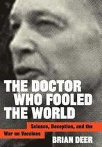 9781421438009 The Doctor Who Fooled the World, Boeken, Verzenden, Nieuw, Brian Deer