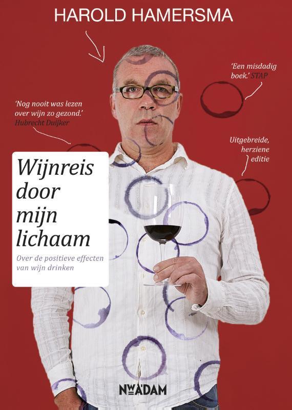 Wijnreis door mijn lichaam 9789046812617 Harold Hamersma, Boeken, Gezondheid, Dieet en Voeding, Gelezen, Verzenden