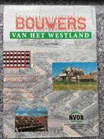 Bouwers van het Westland  (Frans Oremans), Boeken, Geschiedenis | Stad en Regio, Verzenden, Gelezen, Frans Oremans