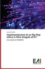9783639771015 Implementazione di un flip-flop ottico in f..., Verzenden, Nieuw, Lorenzo Rinaldi