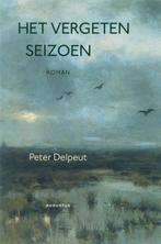 Het Vergeten Seizoen 9789045700199 Peter Delpeut, Boeken, Verzenden, Gelezen, Peter Delpeut