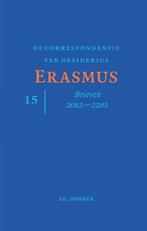 De correspondentie van Desiderius Erasmus 9789061007333, Boeken, Verzenden, Zo goed als nieuw, Desiderius Erasmus