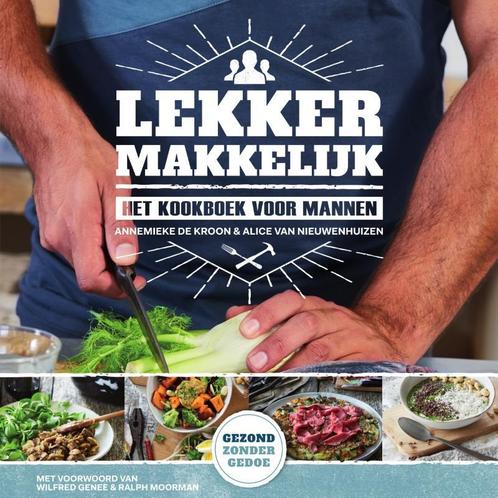 Lekker makkelijk 9789000348718 Alice van Nieuwenhuizen, Boeken, Kookboeken, Zo goed als nieuw, Verzenden