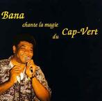 cd - Bana - Bana Chante La Magie Du Cap-Vert, Zo goed als nieuw, Verzenden