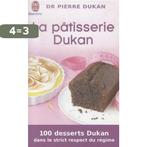 La Patisserie Dukan 9782290032459 Pierre Dukan, Boeken, Verzenden, Gelezen, Pierre Dukan