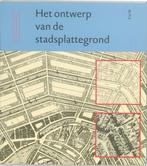 Ontwerp van de stadsplattegrond 9789058750266, Verzenden, Zo goed als nieuw