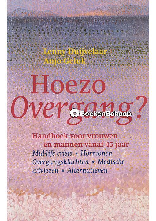 Hoezo overgang Anjo Geluk, Lenny Duijvelaar, Boeken, Gezondheid, Dieet en Voeding, Gelezen, Verzenden