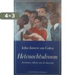 Hetenachtsdroom 9789025412098 J. Jansen van Galen, Verzenden, Gelezen, J. Jansen van Galen