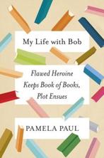 My Life with Bob | PAMELA,  Paul, | 9781627796316, Boeken, Zo goed als nieuw, PAMELA,  Paul,