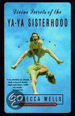 Divine Secrets Of The Ya-Ya Sisterhood 9780060928339, Boeken, Verzenden, Gelezen, Rebecca Wells