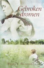 Gebroken dromen / Amish / 2 9789061405603, Boeken, Romans, Verzenden, Gelezen, Wanda E. Brunstetter