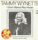 Tammy Wynette - I dont wanna play house + Gentle on my. ..., Verzenden, Nieuw in verpakking