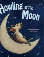 Howling at the moon by Michael Catchpool Jill Newton, Gelezen, Catchpool Michael, Newton Jill, Verzenden
