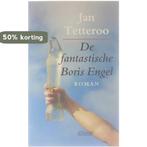 FANTASTISCHE BORIS ENGEL 9789020456349 J. Tetteroo, Verzenden, Zo goed als nieuw, J. Tetteroo
