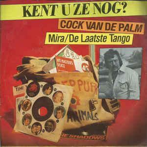 Single vinyl / 7 inch - Cock van der Palm - Mira / De Laa..., Cd's en Dvd's, Vinyl Singles, Zo goed als nieuw, Verzenden