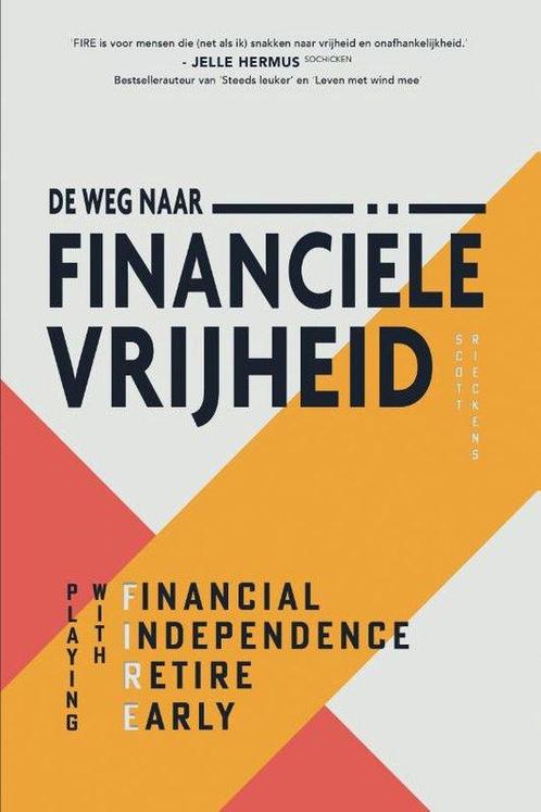 9789021579351 De weg naar financiele vrijheid | Tweedehands, Boeken, Studieboeken en Cursussen, Zo goed als nieuw, Verzenden