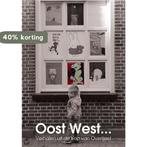 Oost West 9789048430949, Verzenden, Gelezen
