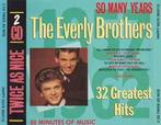 cd - The Everly Brothers - 32 Greatest Hits / So Many Years, Zo goed als nieuw, Verzenden