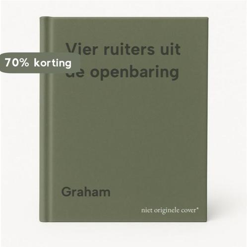 Vier ruiters uit de openbaring 9789065640703 Graham, Boeken, Godsdienst en Theologie, Gelezen, Verzenden