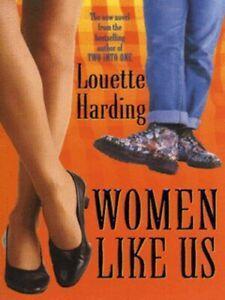 Women like us by Louette Harding (Paperback), Boeken, Taal | Engels, Gelezen, Verzenden