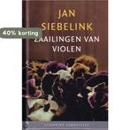 Zaailingen van violen / Literaire Juweeltjes 9789085160991, Boeken, Verzenden, Zo goed als nieuw, Jan Siebelink