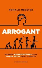 Arrogant (9789025903466, Ronald Meester) (Ronald Meester), Boeken, Verzenden, Nieuw
