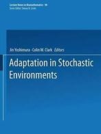 Adaptation in Stochastic Environments. Yoshimura, Jin   New., Zo goed als nieuw, Yoshimura, Jin, Verzenden