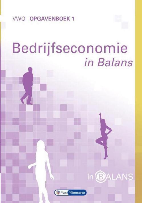 9789462871878 Bedrijfseconomie in Balans | Tweedehands, Boeken, Schoolboeken, Zo goed als nieuw, Verzenden
