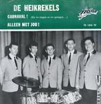 vinyl single 7 inch - De Heikrekels - Carnaval ! (En We Z..., Verzenden, Zo goed als nieuw