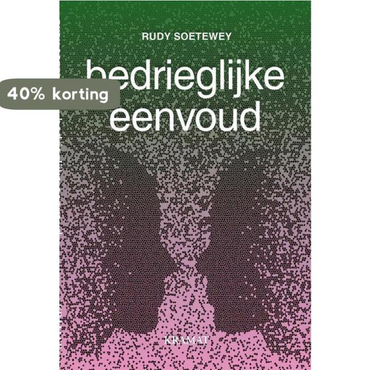 Bedrieglijke eenvoud 9789462420311 Rudy Soetewey, Boeken, Literatuur, Zo goed als nieuw, Verzenden