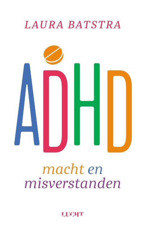 ADHD macht en misverstanden 9789493272323, Boeken, Schoolboeken, Zo goed als nieuw, Verzenden