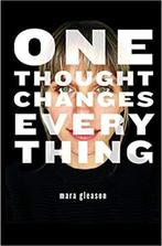 One Thought Changes Everything 9781545323885 Mara Gleason, Gelezen, Mara Gleason, Verzenden