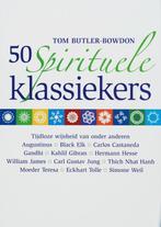 50 spirituele klassiekers 9789058710178 Tom Butler-Bowdon, Boeken, Verzenden, Zo goed als nieuw, Tom Butler-Bowdon