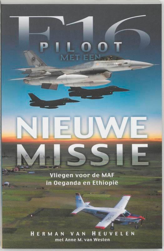 F-16 piloot met een nieuwe missie 9789060679852, Boeken, Godsdienst en Theologie, Gelezen, Verzenden