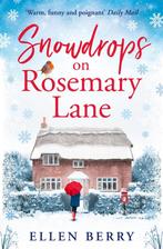 9780008157166 Snowdrops on Rosemary Lane A heartwarming r..., Verzenden, Nieuw, Ellen Berry