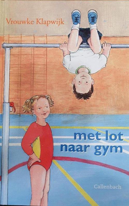 Met Lot Naar Gym 9789026611384 Vrouwke Klapwijk, Boeken, Kinderboeken | Jeugd | onder 10 jaar, Gelezen, Verzenden