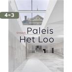 Ontdek Paleis Het Loo 9789462624788, Verzenden, Zo goed als nieuw