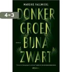 Donkergroen bijna zwart 9789046825181 Mareike Fallwickl, Boeken, Verzenden, Gelezen, Mareike Fallwickl