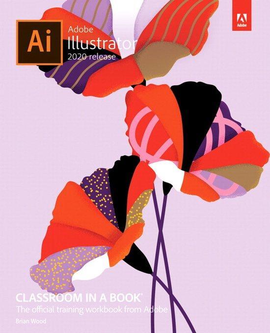 9780136412670 Adobe Illustrator Classroom in a Book (2020..., Boeken, Schoolboeken, Zo goed als nieuw, Verzenden