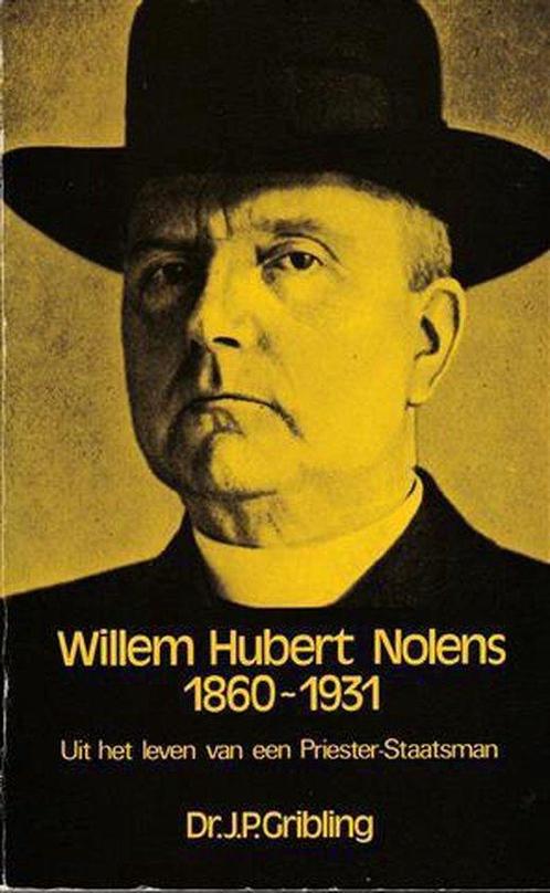 Willem Hubert Nolens 1860-1931 : uit het leven van een, Boeken, Overige Boeken, Gelezen, Verzenden