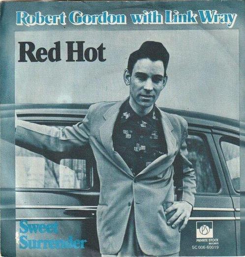 Robert Gordon - Red hot + Sweet surrender (Vinylsingle), Cd's en Dvd's, Vinyl Singles, Verzenden
